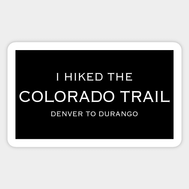 I HIKED THE COLORADO TRAIL Sticker by jStudio